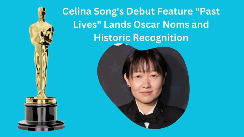 Celina Songs Oscar Past Lives