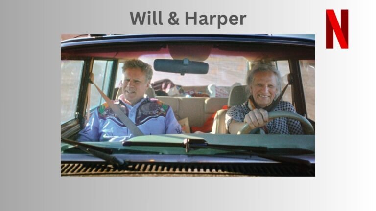 Join the Adventure: Will Ferrell and Harper Steele’s Unforgettable Road Trip in ‘Will & Harper – Netflix